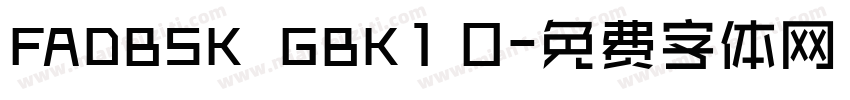 FADBSK  GBK1 0字体转换